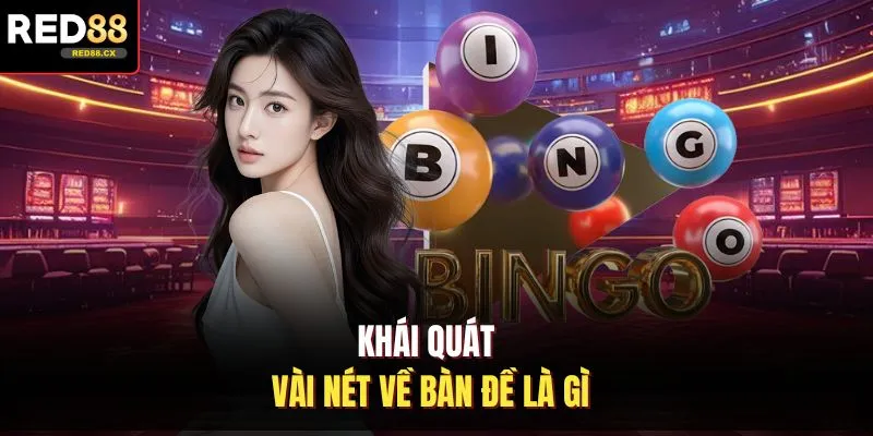 Khái quát vài nét về bàn đề là gì